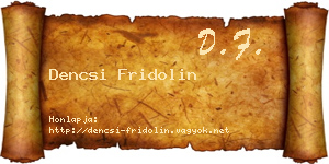 Dencsi Fridolin névjegykártya